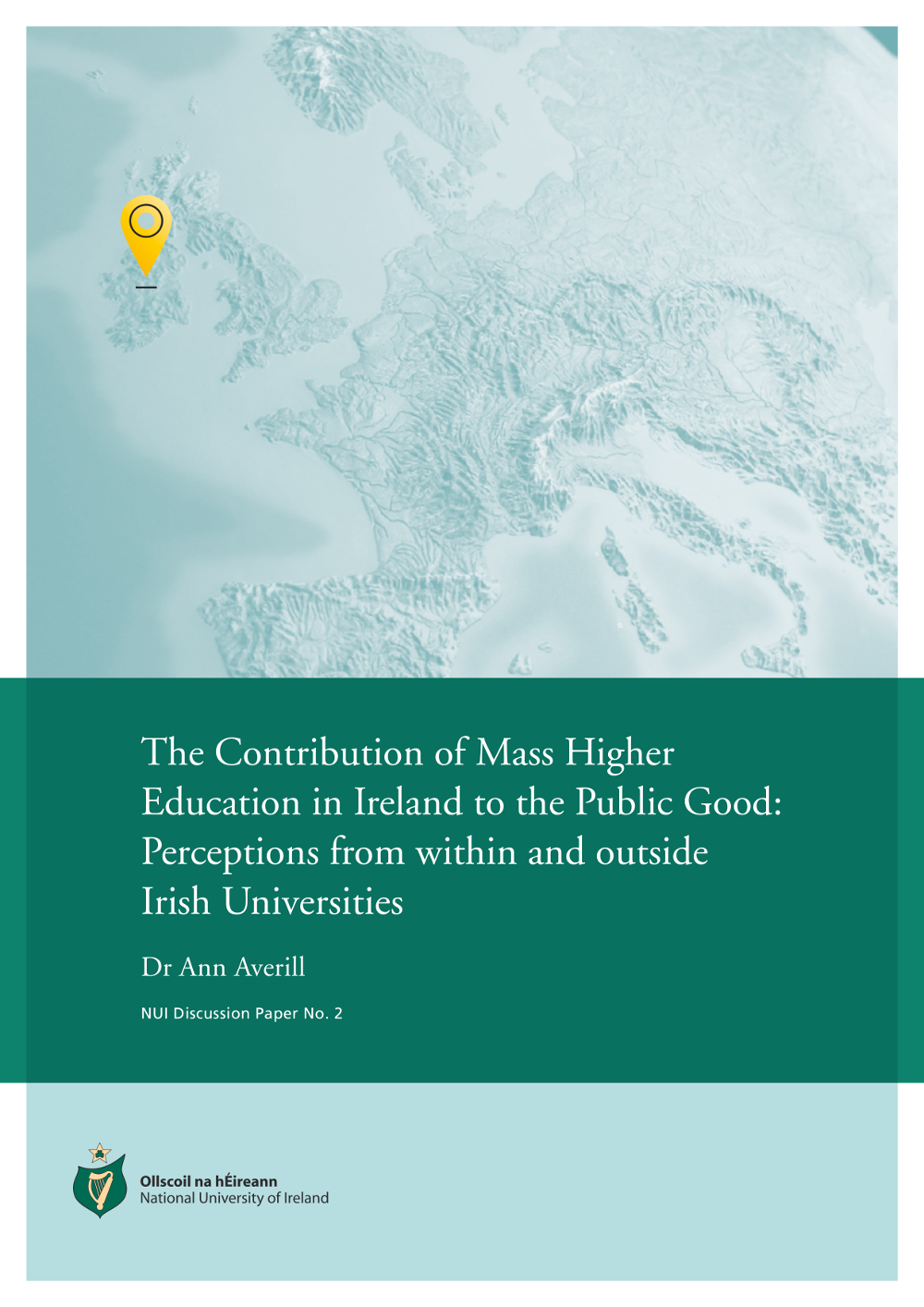 The Contribution of Mass Higher Education in Ireland to Public Good: Perceptions from within and outside Irish Universities 